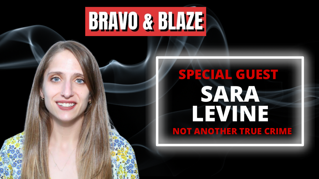 Sara Levine of Not Another True Crime Podcast and AITA Podcast on Bravo & Blaze with Jenny Blaze