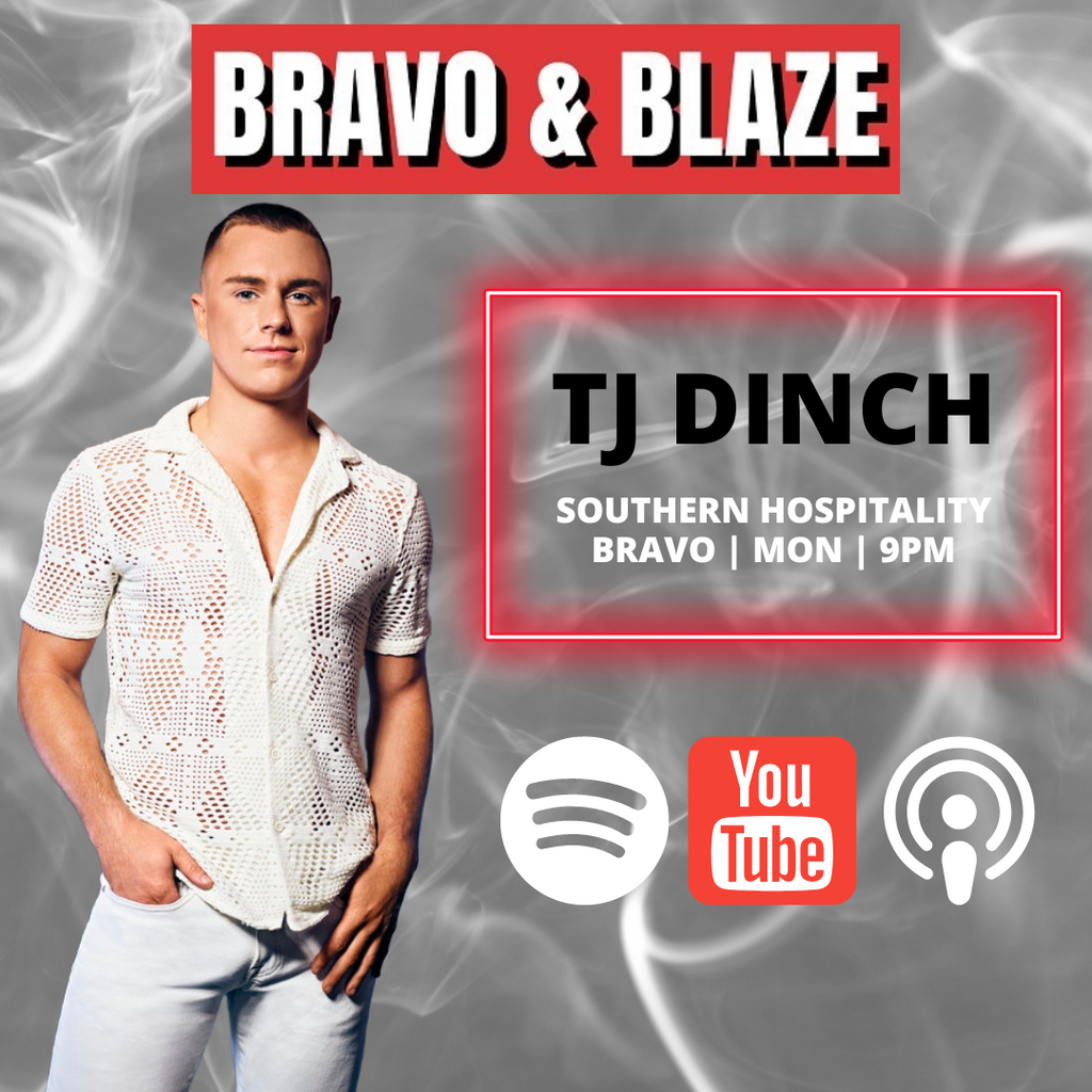 Thoughts on the WILDEST NEW SHOW on Bravo TV with TJ Dinch of SOUTHERN HOSPITALITY