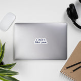 Bravo TV Summer House Luke Gulbranson I. Don't. Like. You. Bubble-free stickers