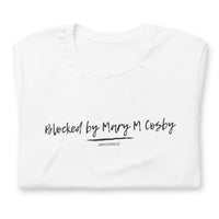 Bravo TV RHOSLC Blocked by Mary M Cosby Short-Sleeve Unisex T-Shirt